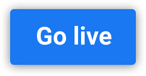 go live